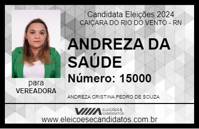 Candidato ANDREZA DA SAÚDE 2024 - CAIÇARA DO RIO DO VENTO - Eleições