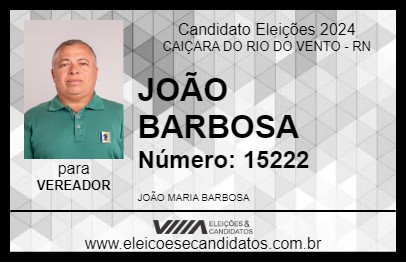 Candidato JOÃO BARBOSA 2024 - CAIÇARA DO RIO DO VENTO - Eleições