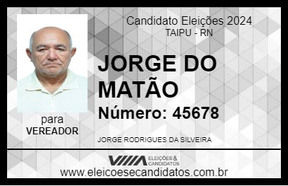 Candidato JORGE DO MATÃO 2024 - TAIPU - Eleições