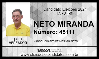 Candidato NETO MIRANDA 2024 - TAIPU - Eleições