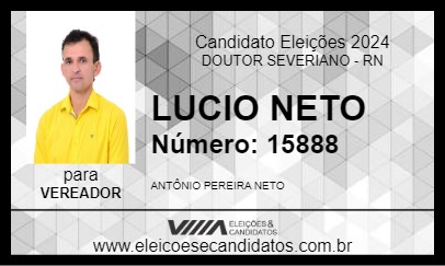 Candidato LUCIO NETO 2024 - DOUTOR SEVERIANO - Eleições