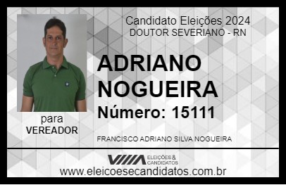 Candidato ADRIANO NOGUEIRA 2024 - DOUTOR SEVERIANO - Eleições