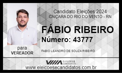 Candidato FÁBIO RIBEIRO 2024 - CAIÇARA DO RIO DO VENTO - Eleições