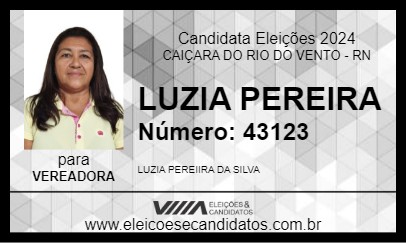 Candidato LUZIA PEREIRA 2024 - CAIÇARA DO RIO DO VENTO - Eleições