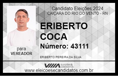 Candidato ERIBERTO COCA 2024 - CAIÇARA DO RIO DO VENTO - Eleições