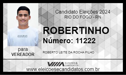 Candidato ROBERTINHO  2024 - RIO DO FOGO - Eleições