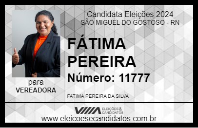 Candidato FÁTIMA PEREIRA 2024 - SÃO MIGUEL DO GOSTOSO - Eleições