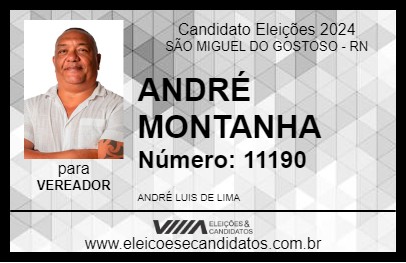 Candidato ANDRÉ MONTANHA 2024 - SÃO MIGUEL DO GOSTOSO - Eleições