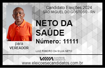 Candidato NETO DA SAÚDE 2024 - SÃO MIGUEL DO GOSTOSO - Eleições