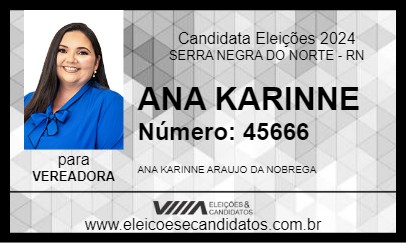 Candidato ANA KARINNE 2024 - SERRA NEGRA DO NORTE - Eleições