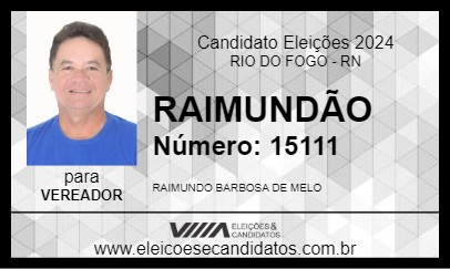 Candidato RAIMUNDÃO 2024 - RIO DO FOGO - Eleições