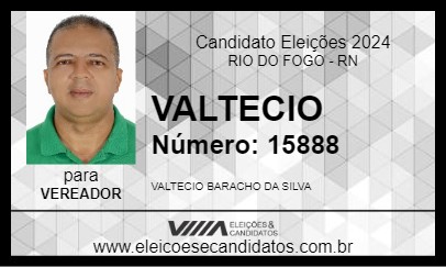 Candidato VALTECIO 2024 - RIO DO FOGO - Eleições