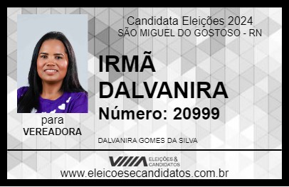 Candidato IRMÃ DALVANIRA 2024 - SÃO MIGUEL DO GOSTOSO - Eleições