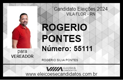 Candidato ROGERIO PONTES 2024 - VILA FLOR - Eleições