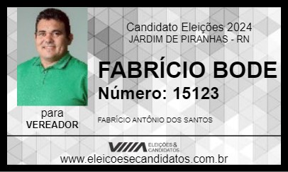 Candidato FABRÍCIO BODE 2024 - JARDIM DE PIRANHAS - Eleições