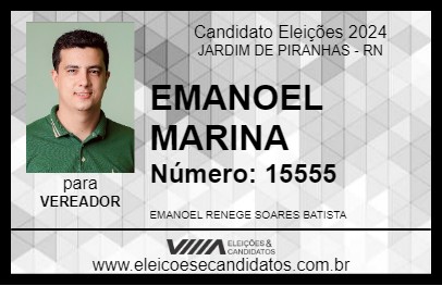 Candidato EMANOEL MARINA 2024 - JARDIM DE PIRANHAS - Eleições