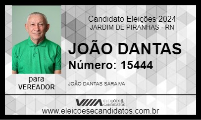 Candidato JOÃO DANTAS 2024 - JARDIM DE PIRANHAS - Eleições