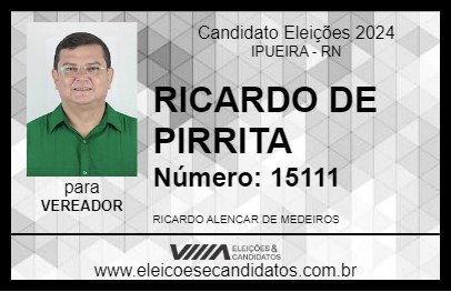 Candidato RICARDO DE PIRRITA 2024 - IPUEIRA - Eleições