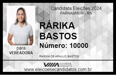 Candidato RÁRIKA BASTOS 2024 - PARNAMIRIM - Eleições