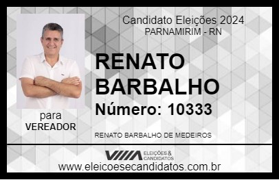 Candidato RENATO BARBALHO 2024 - PARNAMIRIM - Eleições