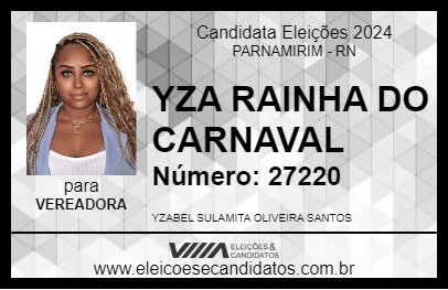 Candidato YZA RAINHA DO CARNAVAL 2024 - PARNAMIRIM - Eleições