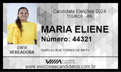 Candidato MARIA ELIENE 2024 - TOUROS - Eleições