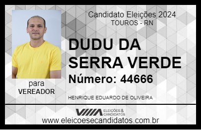 Candidato DUDU DA SERRA VERDE 2024 - TOUROS - Eleições