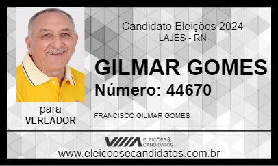 Candidato GILMAR GOMES 2024 - LAJES - Eleições