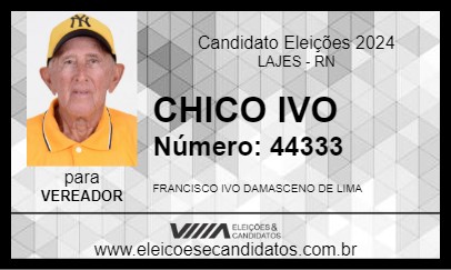 Candidato CHICO IVO 2024 - LAJES - Eleições