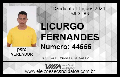 Candidato LICURGO FERNANDES 2024 - LAJES - Eleições