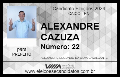 Candidato ALEXANDRE CAZUZA 2024 - CAICÓ - Eleições