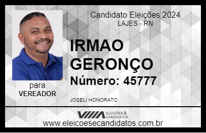 Candidato IRMAO GERONÇO 2024 - LAJES - Eleições