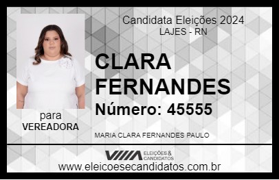 Candidato CLARA FERNANDES 2024 - LAJES - Eleições