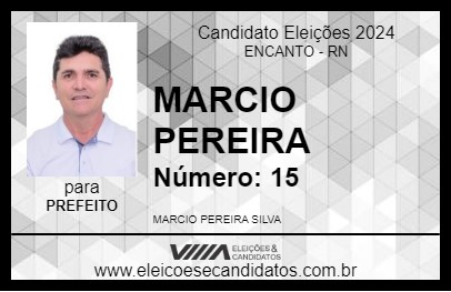 Candidato MARCIO PEREIRA 2024 - ENCANTO - Eleições