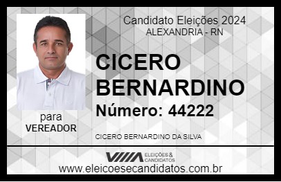 Candidato CICERO BERNARDINO 2024 - ALEXANDRIA - Eleições