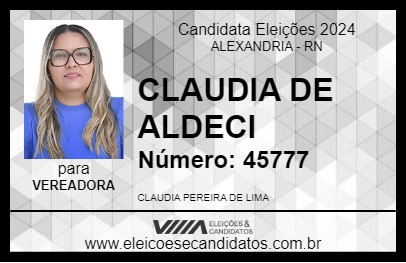 Candidato CLAUDIA DE ALDECI 2024 - ALEXANDRIA - Eleições