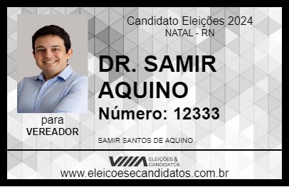 Candidato DR. SAMIR AQUINO 2024 - NATAL - Eleições