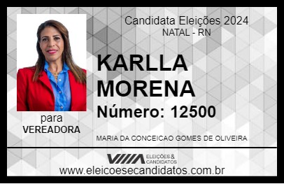 Candidato KARLLA MORENA 2024 - NATAL - Eleições