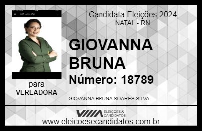 Candidato GIOVANNA BRUNA 2024 - NATAL - Eleições