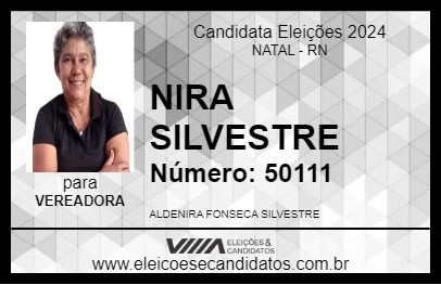 Candidato NIRA SILVESTRE 2024 - NATAL - Eleições