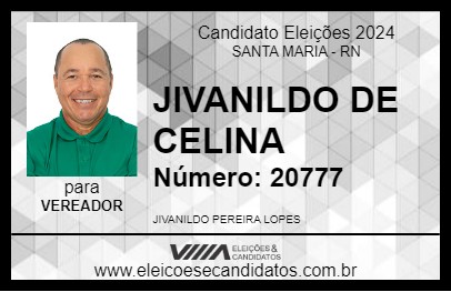 Candidato JIVANILDO DE CELINA 2024 - SANTA MARIA - Eleições