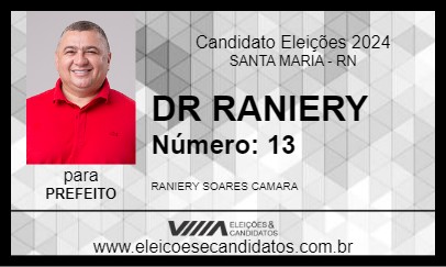 Candidato DR RANIERY 2024 - SANTA MARIA - Eleições