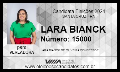 Candidato LARA BIANCK 2024 - SANTA CRUZ - Eleições