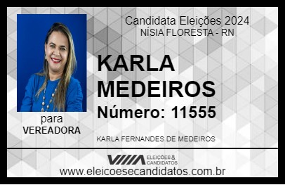 Candidato KARLA MEDEIROS 2024 - NÍSIA FLORESTA - Eleições