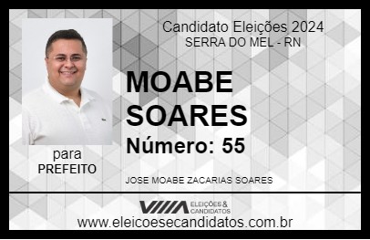 Candidato MOABE SOARES 2024 - SERRA DO MEL - Eleições