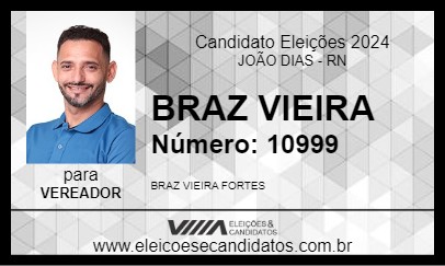 Candidato BRAZ VIEIRA 2024 - JOÃO DIAS - Eleições