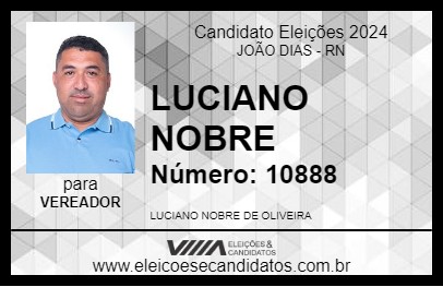 Candidato LUCIANO NOBRE 2024 - JOÃO DIAS - Eleições