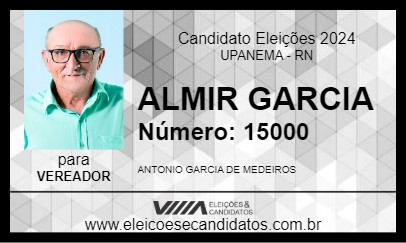 Candidato ALMIR GARCIA 2024 - UPANEMA - Eleições