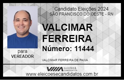 Candidato VALCIMAR FERREIRA 2024 - SÃO FRANCISCO DO OESTE - Eleições