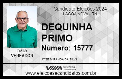 Candidato DEQUINHA PRIMO 2024 - LAGOA NOVA - Eleições